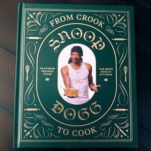 Snoop Dogg Cookbook - From Crook to Cook